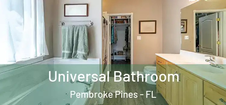  Universal Bathroom Pembroke Pines - FL